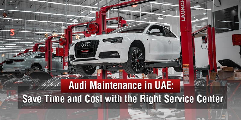 audi-maintenance-uae-save-time-cost